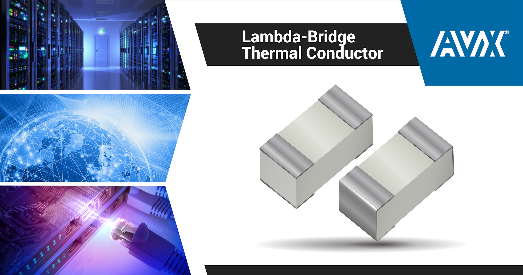 AVX Releases New Lambda-Bridge Thermal Conductors